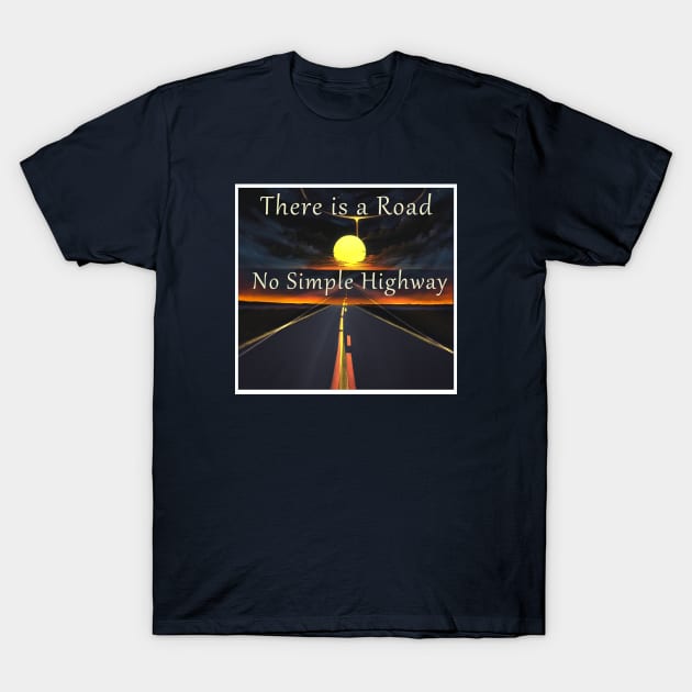 There is a Road No Simple Highway Grateful Dead Ripple T-Shirt by Aurora X